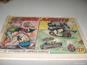 Tebeos: EL ESPADACHIN ENMASCARADO Nº 105,EL NAVIO MALDITO,DE 252,DE M.GAGO.VALENCIANA,1952